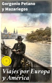 Viajes por Europa y América