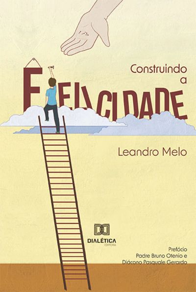 Construindo a Felicidade