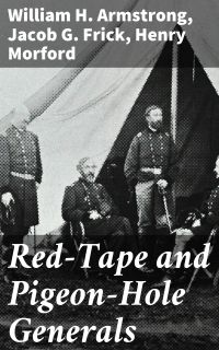 Red-Tape and Pigeon-Hole Generals