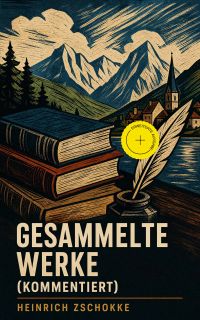 Gesammelte Werke (Kommentiert)