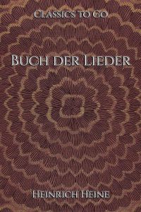 Heinrich Heine: Buch der Lieder