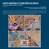 Mato Grosso e conexões globais