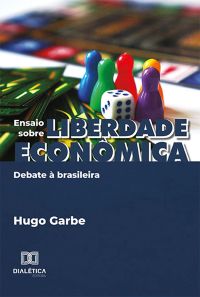 Ensaio sobre liberdade econômica