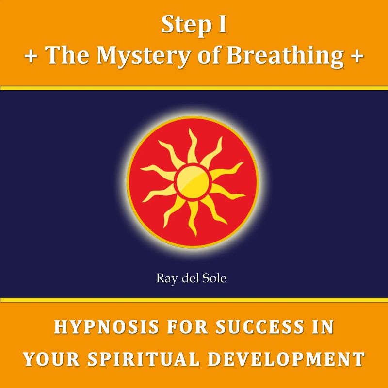 Step I The Mystery of Breathing