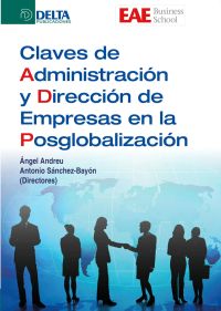 Claves De Administración Y Dirección De Empresas En La Posglobalización