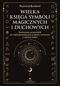 Wielka księga symboli magicznych i duchowych