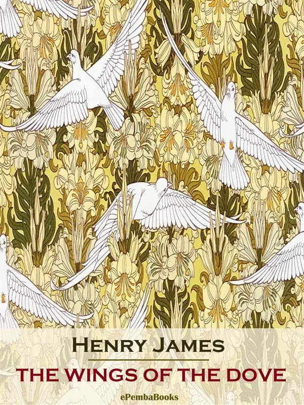 The Wings of the Dove (Annotated)