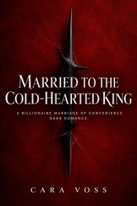 Married to the Cold-Hearted King