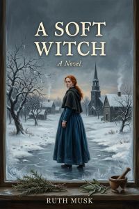 A SOFT WITCH A Novel