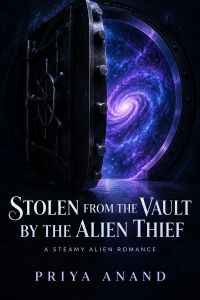 Stolen from the Vault by the Alien Thief