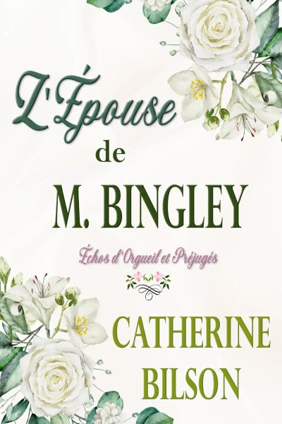 L'Épouse de Monsieur Bingley