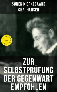 Zur Selbstprüfung der Gegenwart empfohlen