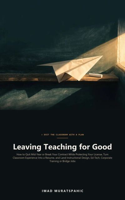 Leaving Teaching for Good