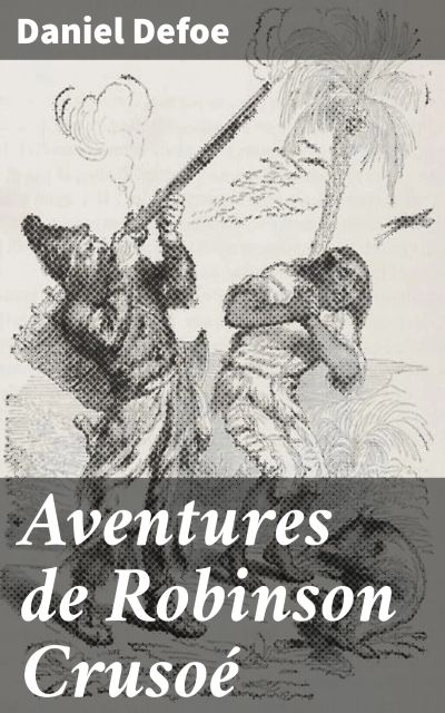 Aventures de Robinson Crusoé