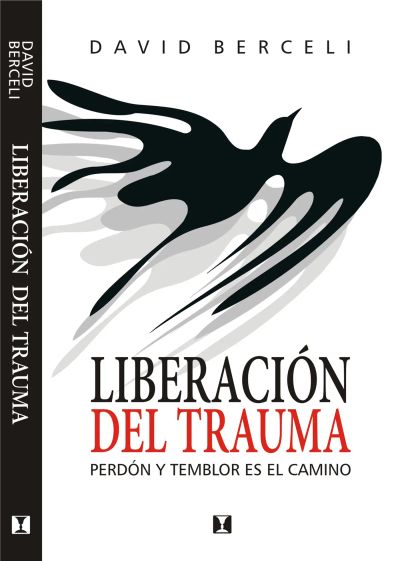 Liberación del trauma: Perdón y temblor es el camino