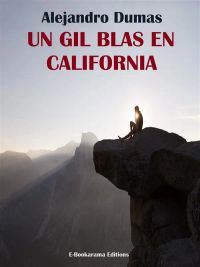 Un Gil Blas en California