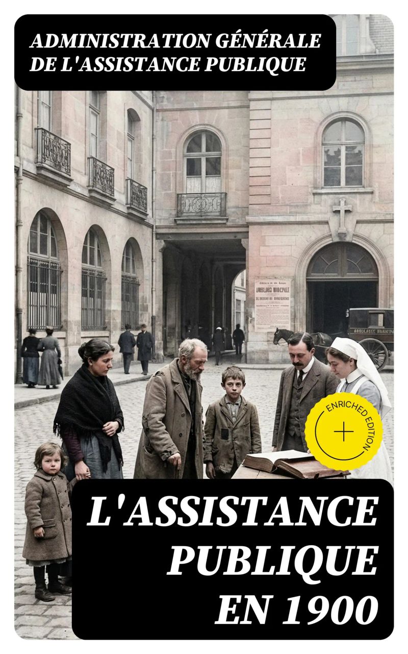 L'Assistance publique en 1900