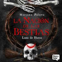 La Nación de las Bestias 3. Luna de hueso