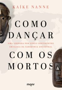 Como dançar com os mortos