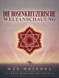 Die Rosenkreuzerische Weltanschauung