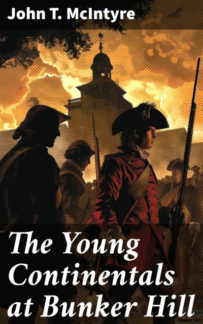 The Young Continentals at Bunker Hill