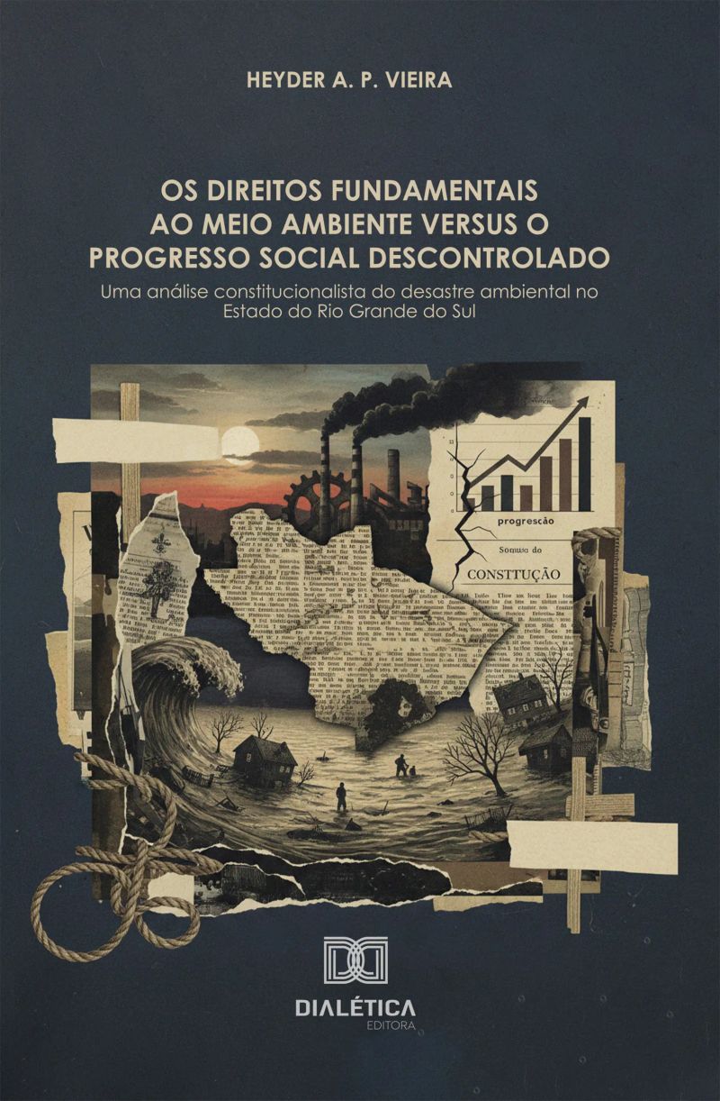 Os direitos fundamentais ao meio ambiente versus o progresso social descontrolado