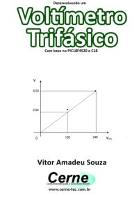 Desenvolvendo Um Voltímetro Trifásico  Com Base No Pic18f4520 E C18