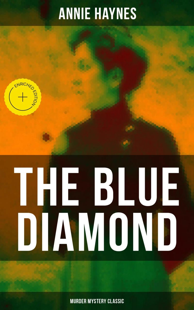 The Blue Diamond (Murder Mystery Classic)