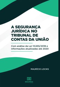 A segurança jurídica no tribunal de contas da união