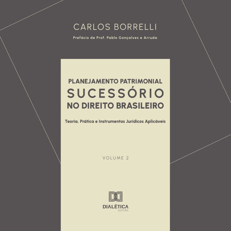 Planejamento Patrimonial Sucessório no Direito Brasileiro