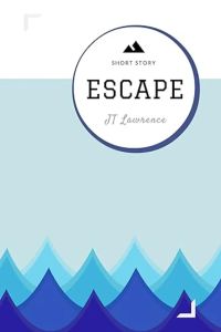Escape