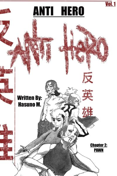 ANTI HERO: Chapter 2
