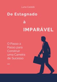 De Estagnado À Imparável