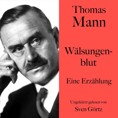 Thomas Mann: Wälsungenblut