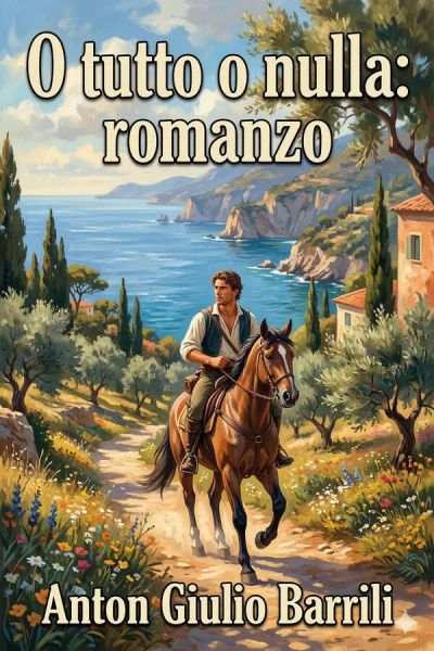 O tutto o nulla: romanzo
