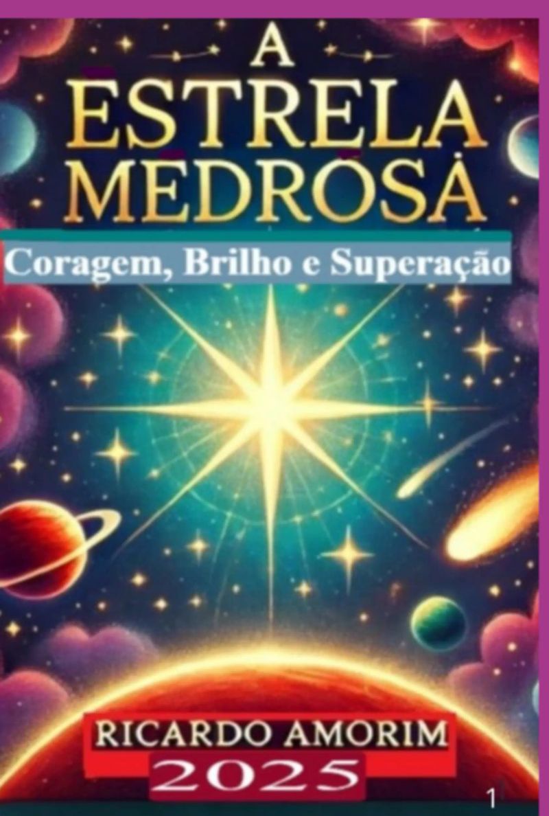 A Estrela Medrosa: Coragem, Brilho, Superação