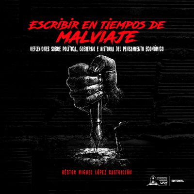 Escribir en tiempos de malviaje