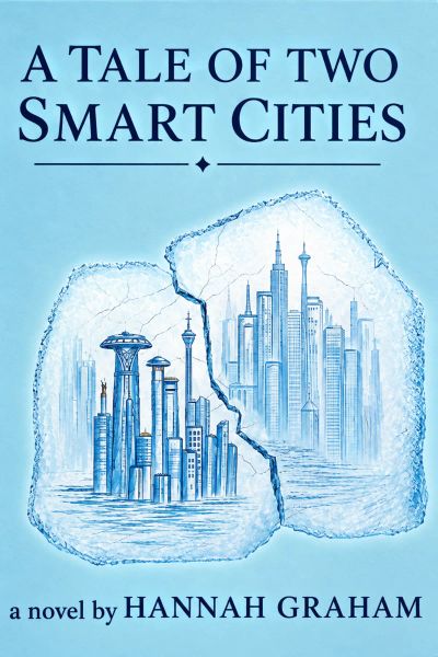 A Tale of Two Smart Cities