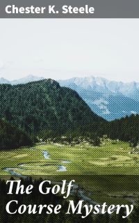 The Golf Course Mystery