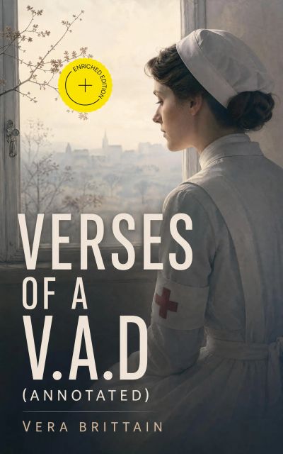 Verses of a V.A.D (Annotated)