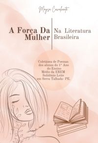 A Força Da Mulher Na Literatura Brasileira