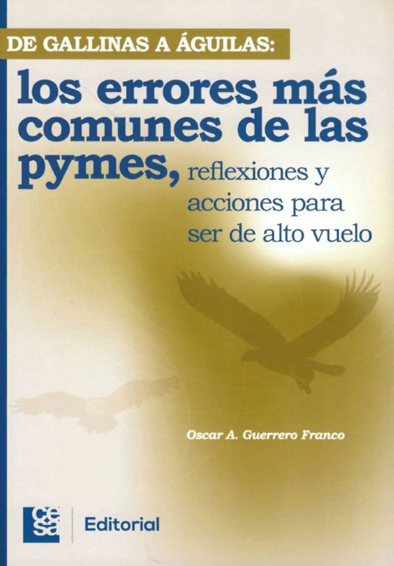 De gallinas a águilas