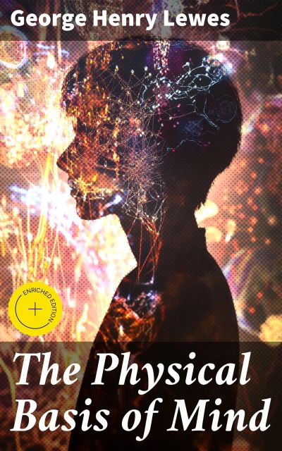 The Physical Basis of Mind