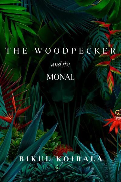 The Woodpecker and the Monal