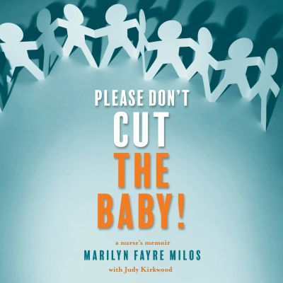 Please Don’t Cut the Baby!
