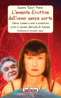 L’amante Eruttiva dell’uomo senza sorte