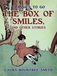 The Box of Smiles, and Other Stories
