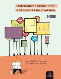 Matemáticas financieras y decisiones de inversión