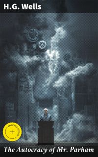 The Autocracy of Mr. Parham
