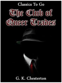 The Club of Queer Trades